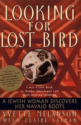 Cover image for Looking for Lost Bird by Claire Safran and Yvette Melanson.